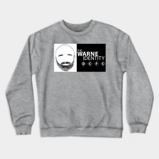 The Warne Identity. Crewneck Sweatshirt